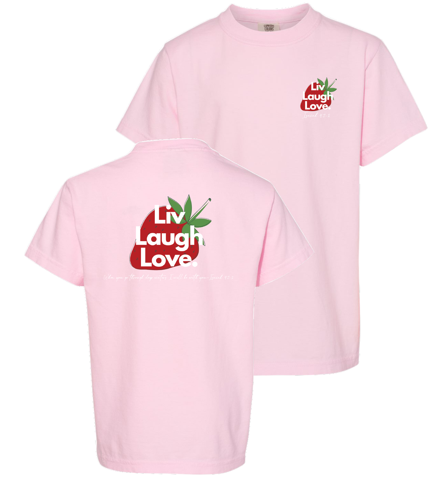 Liv. Laugh. Love Fundraiser Shirt
