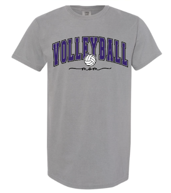 Volleyball Mom T-Shirt - Comfort Colors - Texture and Solid color shirts - White, Grey, Texture Grey, and Purple